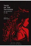 Tales of the Tattooed: An Anthology of Ink