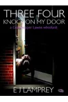 Three Four Knock on My Door