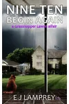 Nine Ten Begin Again
