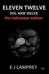 Eleven Twelve Dig And Delve