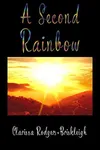A Second Rainbow