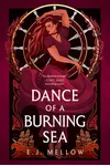 Dance of a Burning Sea