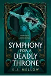 Symphony for a Deadly Throne