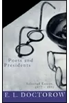 Poets and Presidents: Selected Essays, 1977-92
