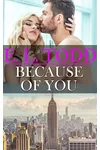 Because of You