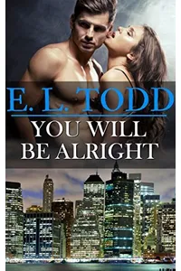You Will Be Alright