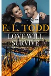 Love Will Survive