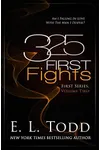 325 First Fights