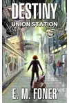 Destiny: Union Station