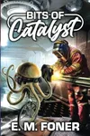 Bits of Catalyst