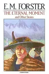 The Eternal Moment and Other Stories