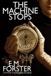 The Machine Stops