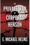 The Private War of Corporal Henson