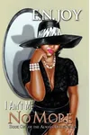 I Ain't Me No More
