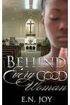 Behind Every Good Woman