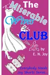The Miserable Wives Club