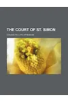 The Court of St. Simon