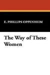 The Way of These Women