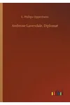 Ambrose Lavendale, Diplomat