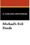 Michael's Evil Deeds