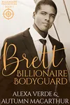 Brett, Billionaire Bodyguard