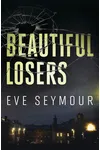 Beautiful Losers / The Patient