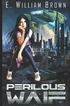 Perilous Waif