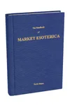 The Handbook of Market Esoterica
