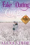 No Fake Dating for a Cowboy