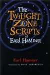 The Twilight Zone Scripts of Earl Hamner
