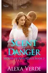 Scent of Danger