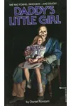 Daddy's Little Girl (As: Daniel Ransom)