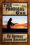 The Prodigal Gun