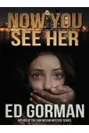 Now You See Her