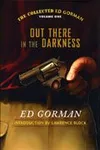 Out There in the Darkness, Volume 1