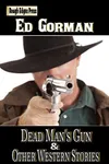 Dead Man's Gun and Other Western Stories
