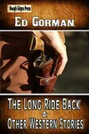 The Long Ride Back and Other Western Stories