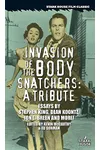 They're Here... Invasion of the Body Snatchers