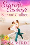 Seaside Cowboy's Second Chance