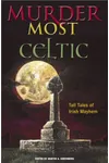 Murder Most Celtic