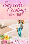 Seaside Cowboy's Fairy Tale