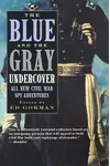 The Blue and the Gray Undercover