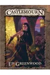 Ed Greenwoods Castlemourn Campaign Setting