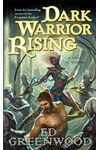 Dark Warrior Rising