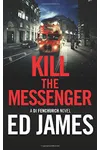 Kill the Messenger