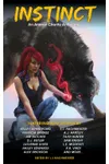 Instinct: An Animal Rescuers Anthology