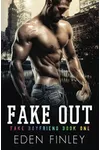 Fake Out