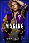 Making Waves