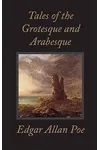 Tales of the Grotesque and Arabesque