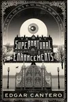 The Supernatural Enhancements
